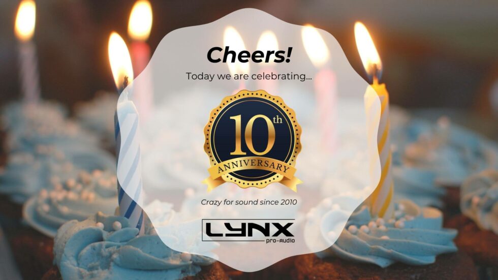 Lynx Pro Audio 十周年纪念